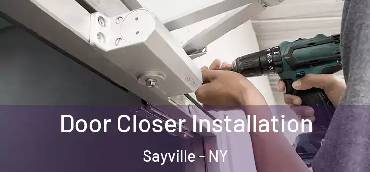 Door Closer Installation Sayville - NY