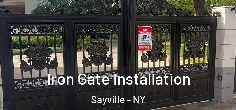  Iron Gate Installation Sayville - NY