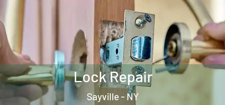 Lock Repair Sayville - NY