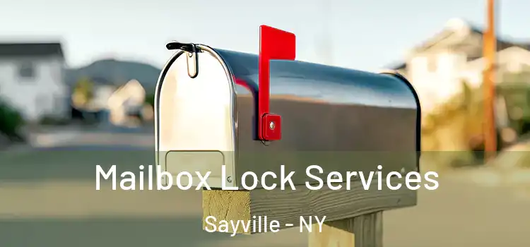 Mailbox Lock Services Sayville - NY