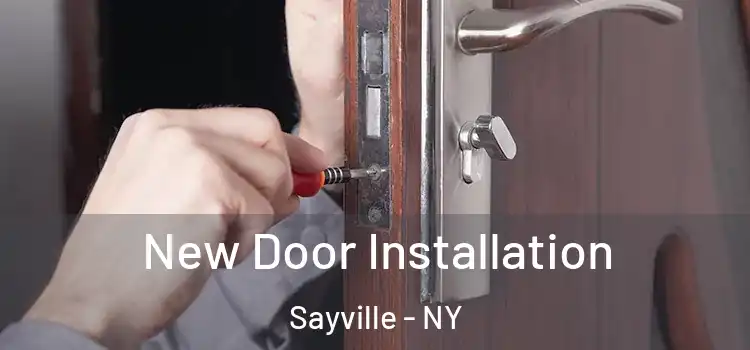 New Door Installation Sayville - NY