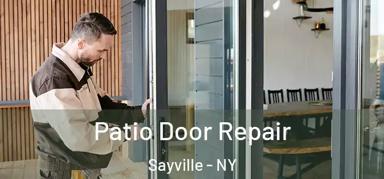 Patio Door Repair Sayville - NY